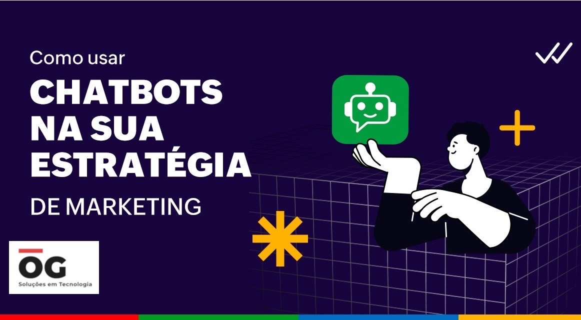 Chatbots aplicados à estratégia de marketing